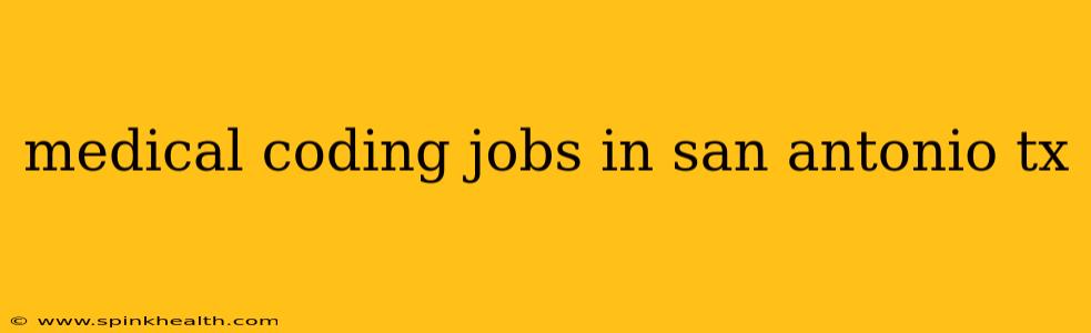 medical coding jobs in san antonio tx