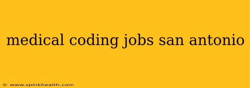 medical coding jobs san antonio