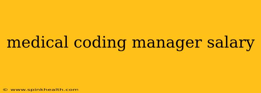 medical coding manager salary