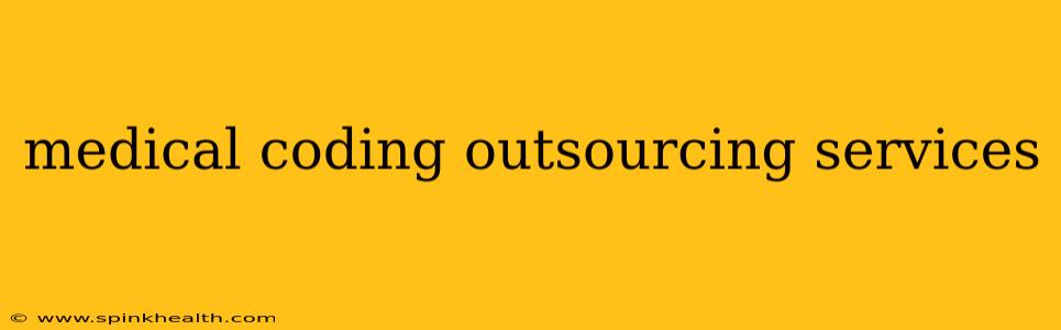 medical coding outsourcing services