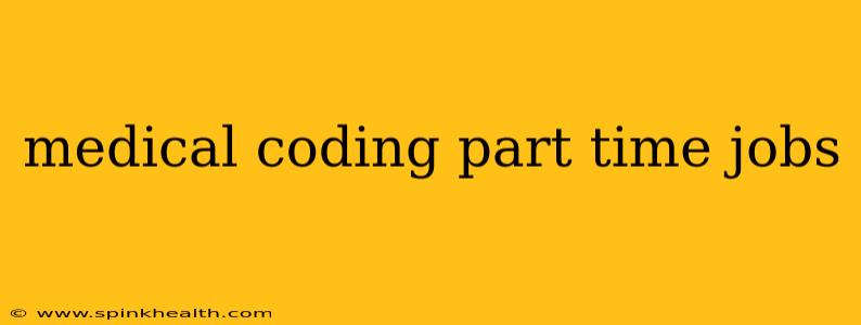medical coding part time jobs