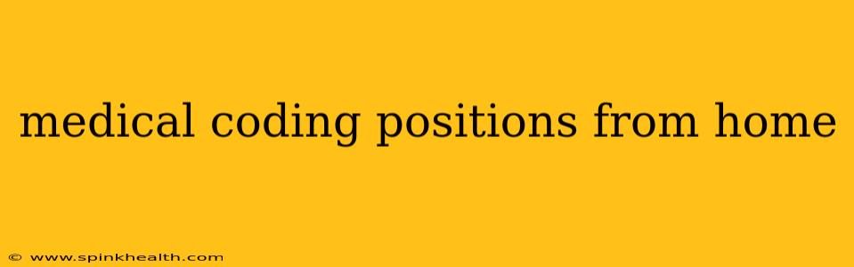 medical coding positions from home