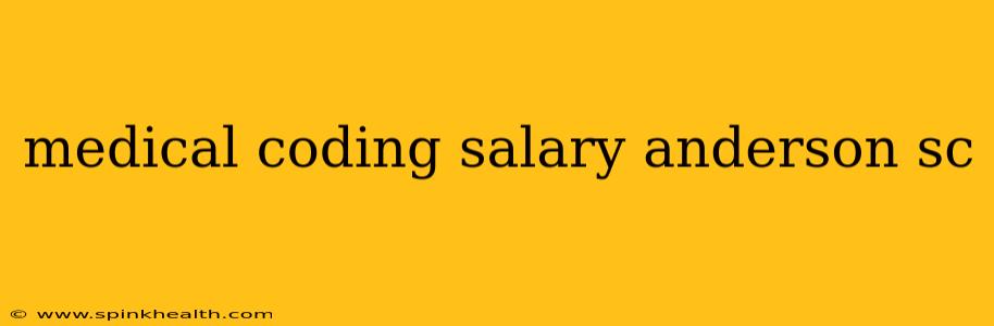 medical coding salary anderson sc