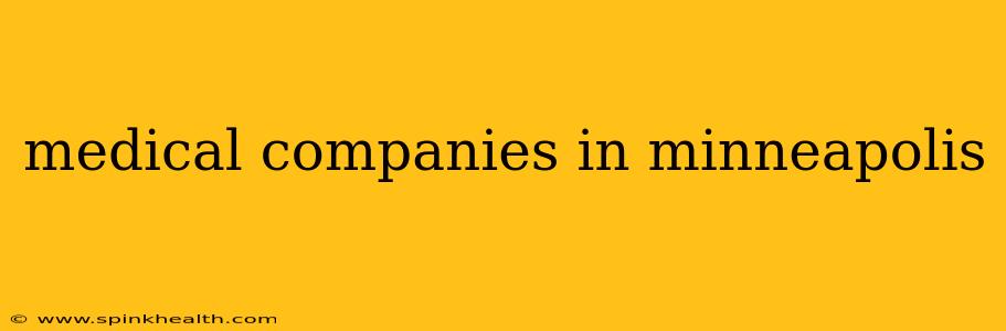 medical companies in minneapolis