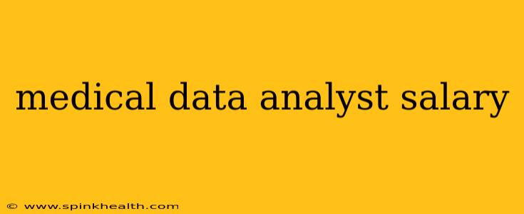 medical data analyst salary