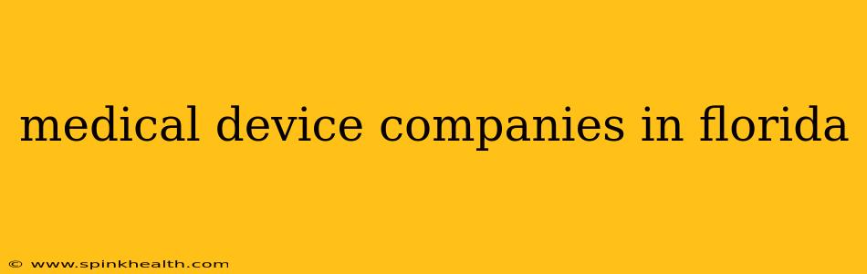 medical device companies in florida