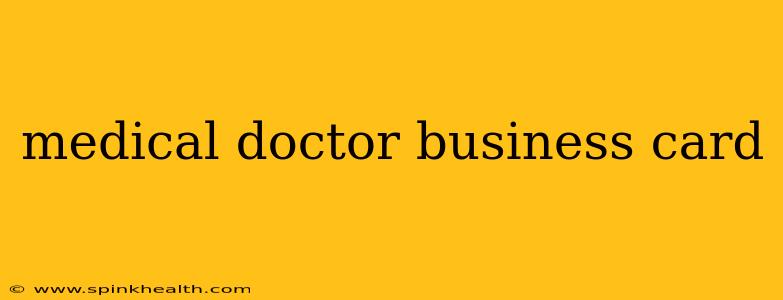 medical doctor business card