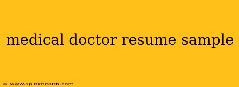 medical doctor resume sample