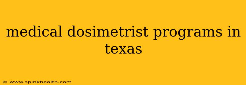 medical dosimetrist programs in texas