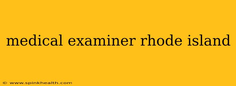 medical examiner rhode island