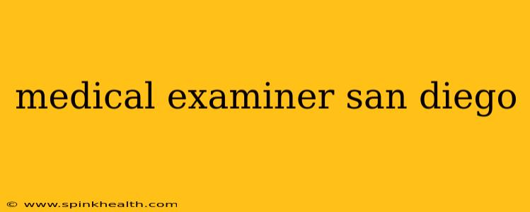 medical examiner san diego