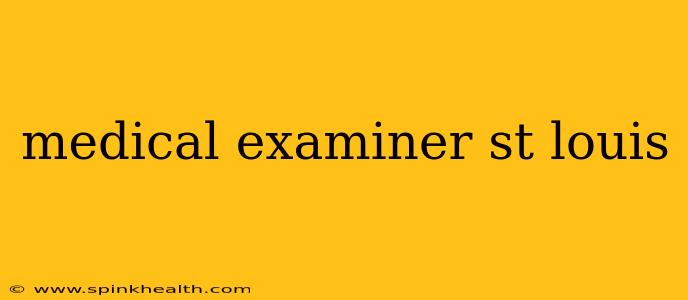 medical examiner st louis