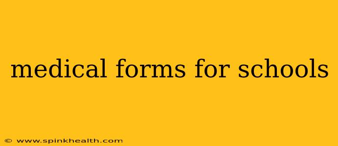 medical forms for schools
