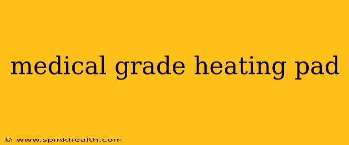 medical grade heating pad