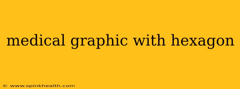 medical graphic with hexagon