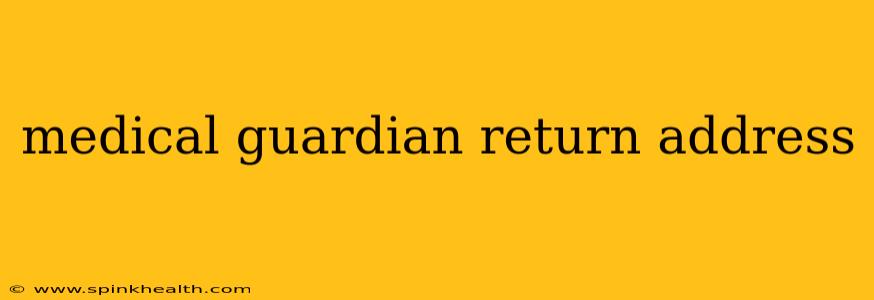 medical guardian return address