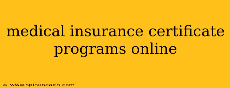medical insurance certificate programs online