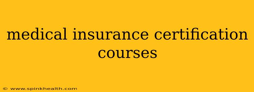 medical insurance certification courses