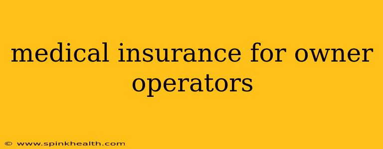 medical insurance for owner operators