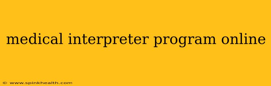 medical interpreter program online