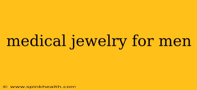 medical jewelry for men