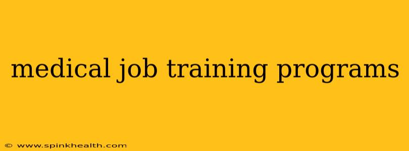 medical job training programs