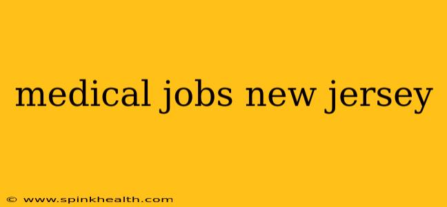 medical jobs new jersey