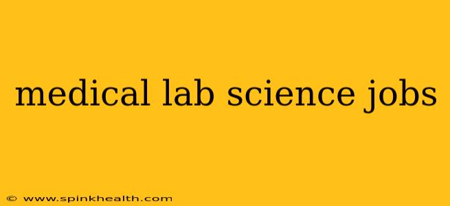 medical lab science jobs