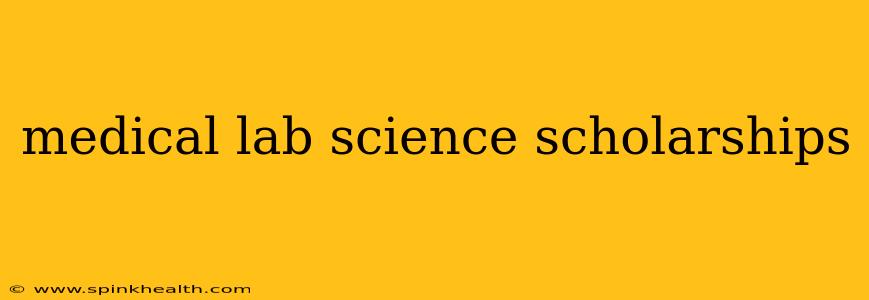 medical lab science scholarships