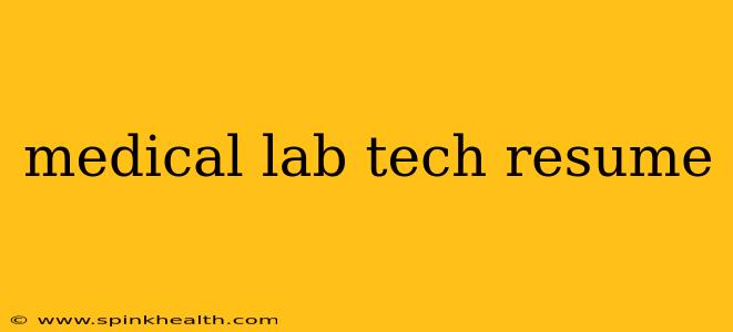 medical lab tech resume