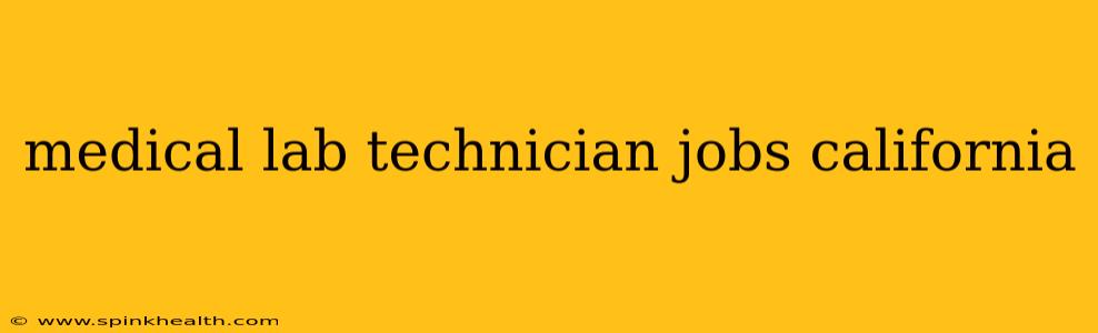 medical lab technician jobs california