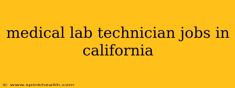 medical lab technician jobs in california