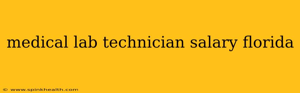 medical lab technician salary florida