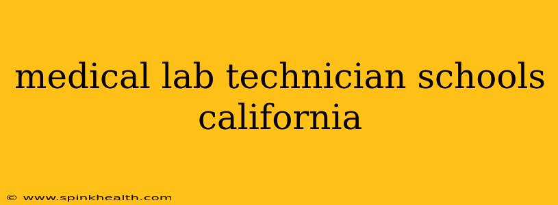 medical lab technician schools california