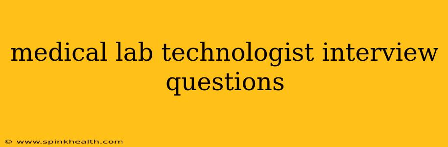 medical lab technologist interview questions