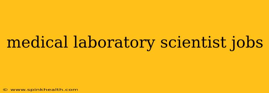medical laboratory scientist jobs
