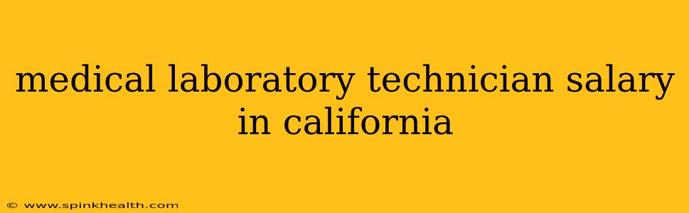 medical laboratory technician salary in california