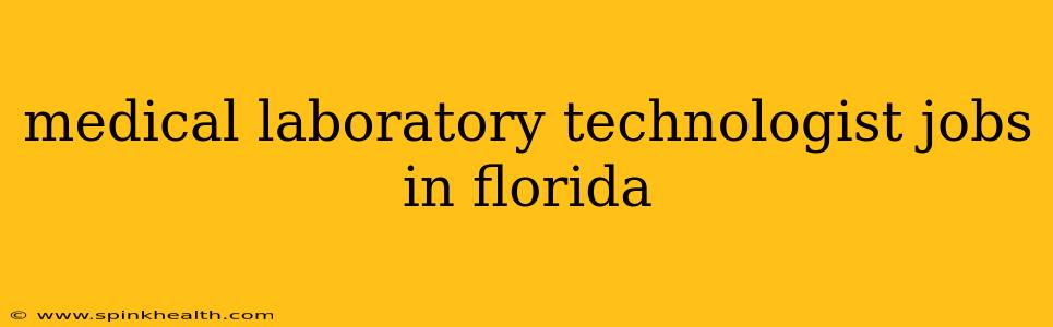 medical laboratory technologist jobs in florida