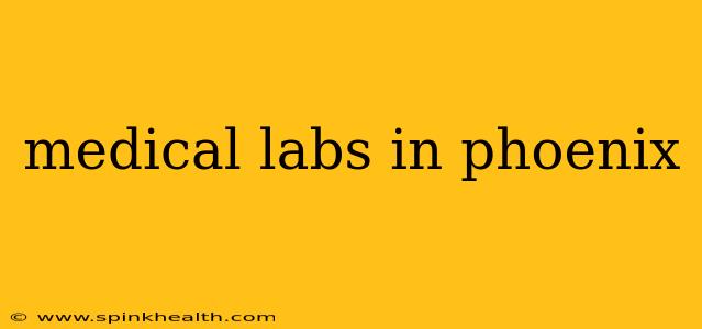 medical labs in phoenix