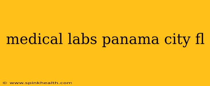 medical labs panama city fl