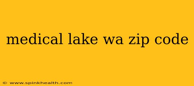 medical lake wa zip code