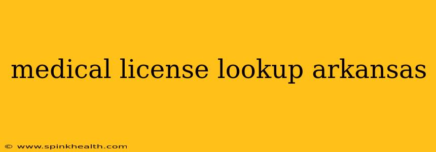 medical license lookup arkansas