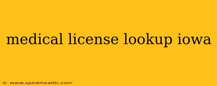 medical license lookup iowa