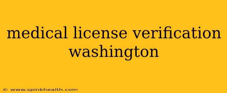 medical license verification washington