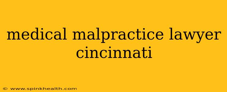 medical malpractice lawyer cincinnati