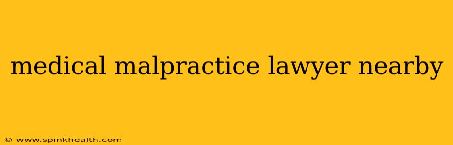 medical malpractice lawyer nearby