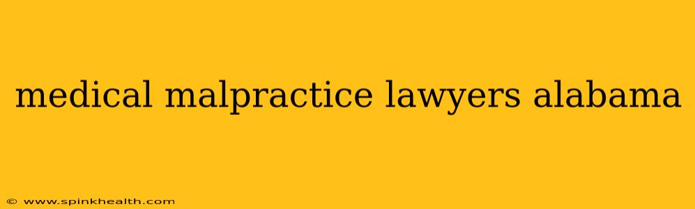 medical malpractice lawyers alabama