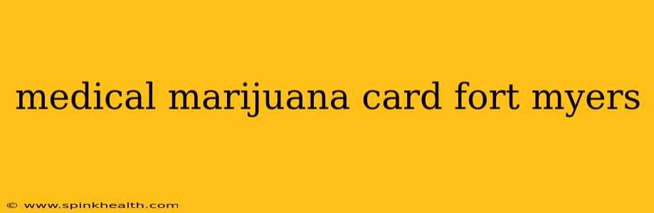 medical marijuana card fort myers
