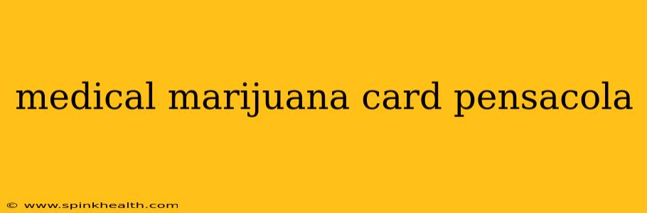 medical marijuana card pensacola