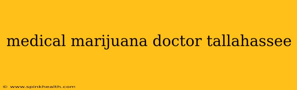 medical marijuana doctor tallahassee